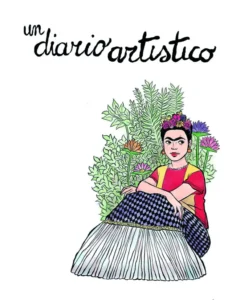 with frida diario artistico disegno di frida di Vanna vinci interno al libro