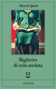 copertina del libro Biglietto di sola andata una donna seduta in uno scompartimento del treno