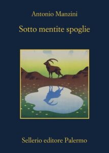 copertina del libro sotto mentite spoglie di Antonio Manzini