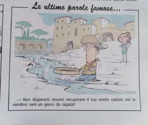 Le ultime parole famose, vignetta tratta da La Settimana Enigmistica.